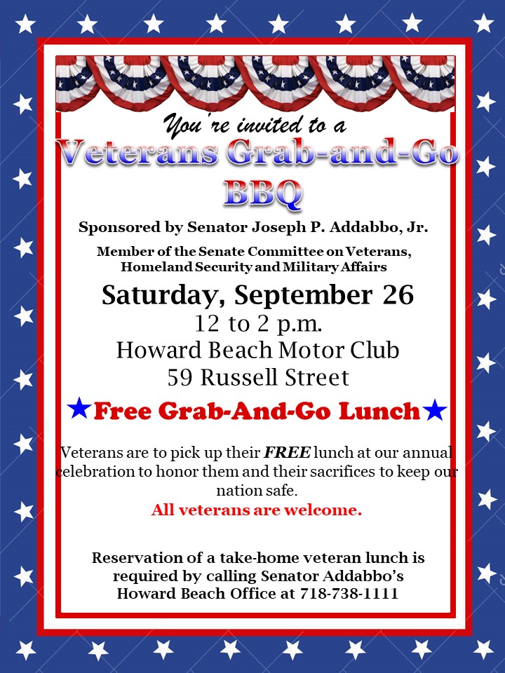 Addabbo Alters Annual Veterans Bbq To A Grab And Go Lunch Event This Year For The Safety Of Veterans And Volunteers Ny State Senate