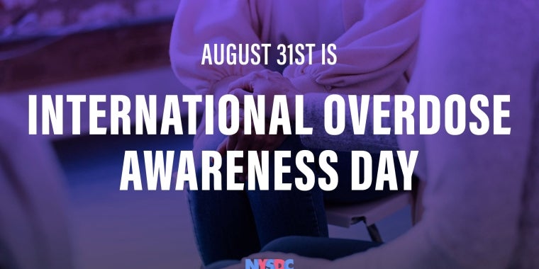 Today is International Overdose Awareness Day.