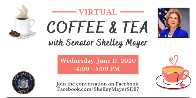 coffee & tea with senator shelley mayer, 6/2020