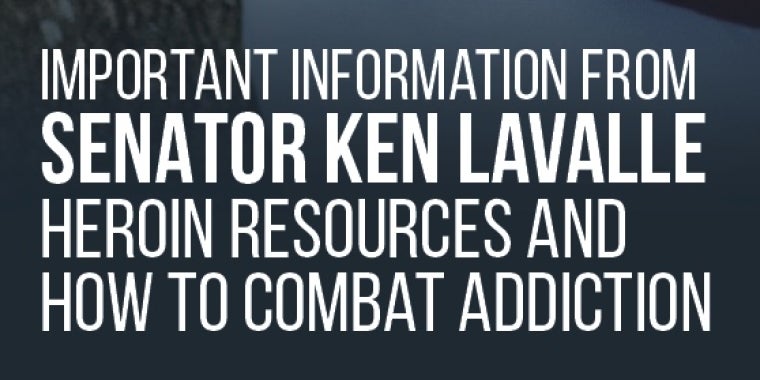 NOTE: Click on the link above the photo to download Senator LaValle's Heroin Resources Brochure